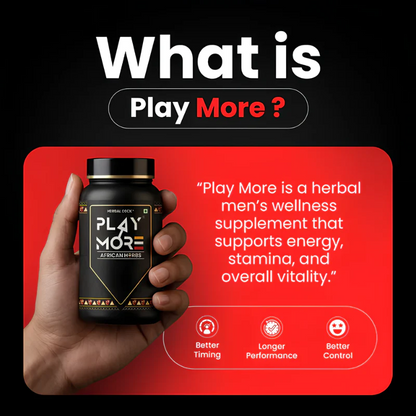 Play More African Herbs – Men's Natural Herbal Wellness & Energy Formula (Zero Side Effect)